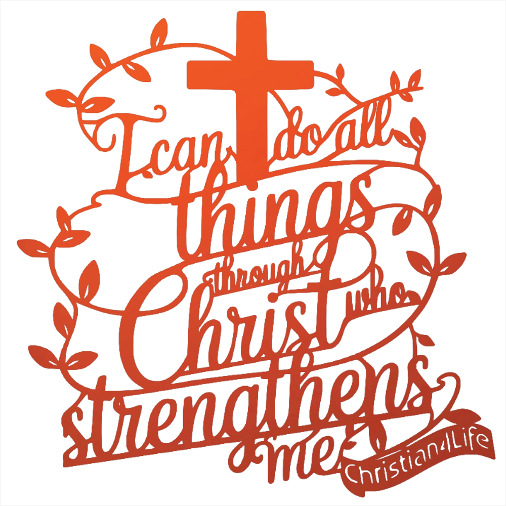 "I can do all things through Christ who strengthens me" Christian die-cut metal sign, Christian Metal Sign, Christian Metal Wall Art